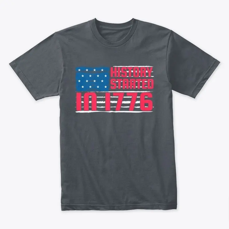 history started in 1776 T Shirt