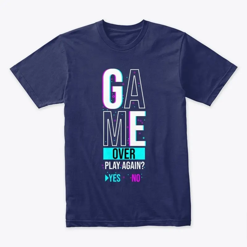 Game Over T Shirt